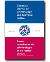Canadian Journal of Criminology and Criminal Justice