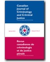 Canadian Journal of Criminology and Criminal Justice