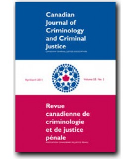 Canadian Journal of Criminology and Criminal Justice