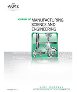 Journal of Manufacturing Science and Engineering