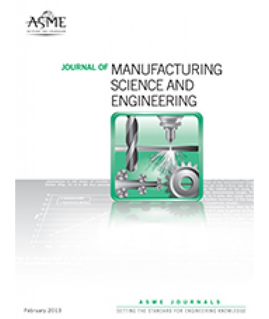 Journal of Manufacturing Science and Engineering