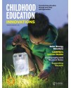 Childhood Education: Innovations