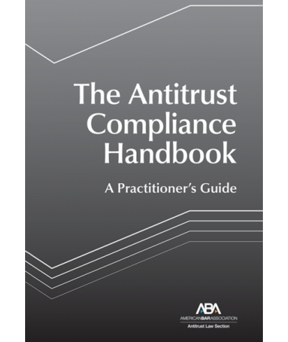The Antitrust Compliance Handbook: A Practitioner'