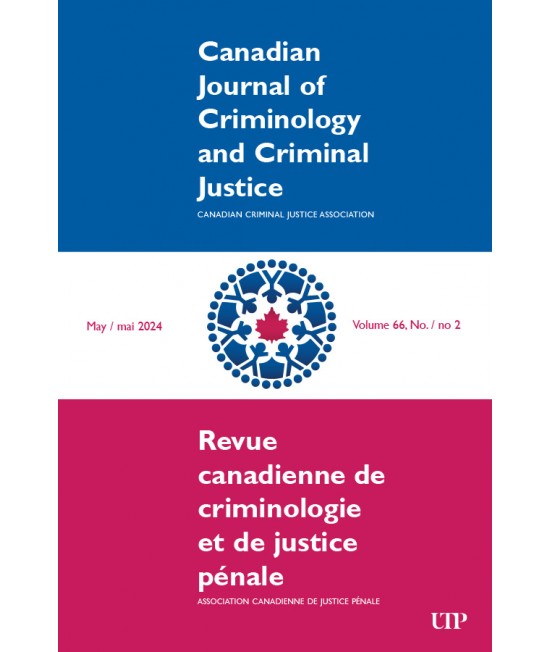 Canadian Journal of Criminology and Criminal Justice