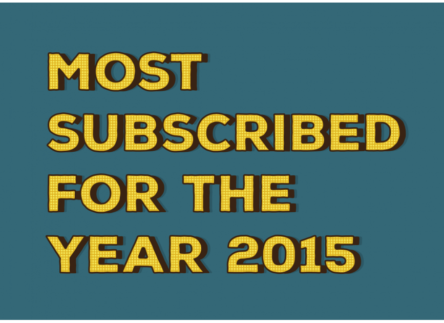 Most Subscribed of 2015